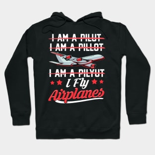 Cute & Funny I Fly Airplanes Pilot Joke Flying Pun Hoodie